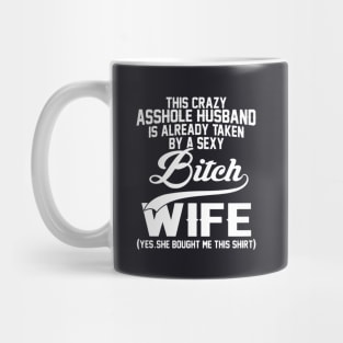 This Crazy Assholehusband Mug